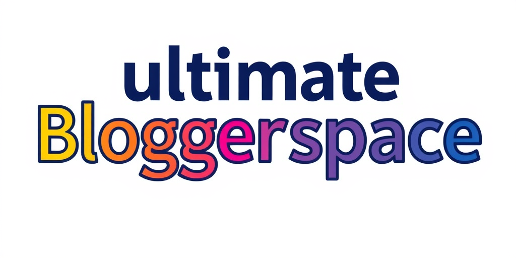 Ultimate Blogger Space